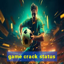 game crack status